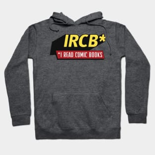 I Read Comic Books - Color Hoodie